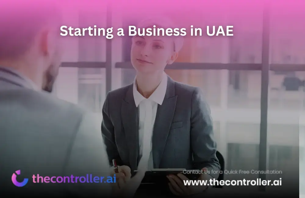 Starting a Business in UAE: A Simple Step-by-Step Guide To Company Setup